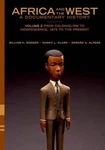 Africa And The West: Documentary History: Volume 2: From Colonialism Indepe. Fixed Price $33.98.