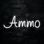 Ammo Led Neon Sign 21"L X 8"H #20062. Fixed Price $131.00.