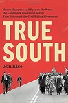 True South : Henry Hampton Eyes The Prize, Landmark Te. Fixed Price $6.57.