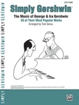 Simply Gershwin: Music Of George & Ira -- 20 Their Most Popu.... Fixed Price $5.98.